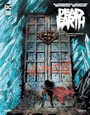 Wonder Woman: Dead Earth von Johnson,  Daniel Warren, Rothr,  Josef