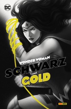 Wonder Woman: Schwarz und Gold von Busiek,  Kurt, Cloonan,  Becky, Doran,  Colleen, Kasprzak,  Andreas, Okorafor,  Nnedi, Scott,  Nicola, Tamaki,  Mariko, u.a., Walden,  Tillie