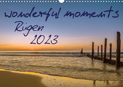 wonderful moments – Rügen 2023 (Wandkalender 2023 DIN A3 quer) von HeschFoto