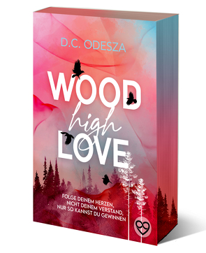 Wood High Love von Odesza,  D. C.