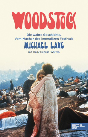 Woodstock von George-Warren,  Holly, Lang,  Michael