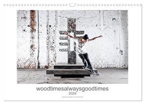 woodtimesalwaysgoodtimes – skateboard fotografie von tim korbmacher (Wandkalender 2024 DIN A3 quer), CALVENDO Monatskalender von Korbmacher Photography,  Tim