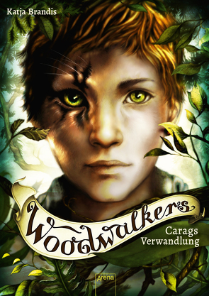 Woodwalkers (1). Carags Verwandlung von Brandis,  Katja, Carls,  Claudia