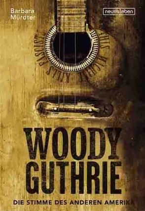 Woody Guthrie von Mürdter,  Barbara