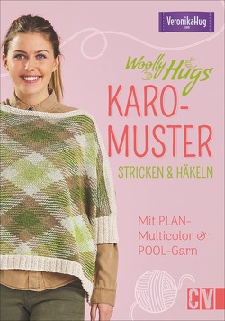 Woolly Hugs Karo-Muster stricken & häkeln von Hug,  Veronika