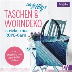 Woolly Hugs Taschen & Wohn-Deko stricken aus ROPE-Garn von Hug,  Veronika