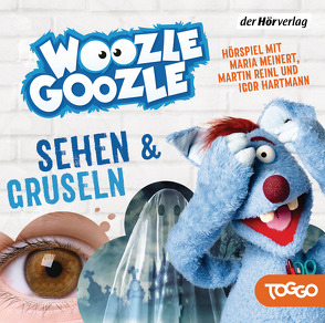 Woozle Goozle – Gruseln & Sehen von Hartmann,  Igor, Meinert,  Maria, Reinl,  Martin