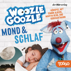 Woozle Goozle – Mond & Schlaf von Albers,  Simon, Hartmann,  Igor, Reinl,  Martin