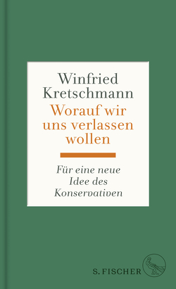 Worauf wir uns verlassen wollen von Kretschmann,  Winfried