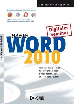 Word 2010 Basis von Hunger,  Lutz, Seidel,  Erik