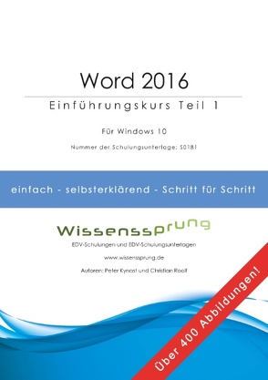 Word 2016 – Einführungskurs Teil 1 von Kynast,  Peter, Roolf,  Christian