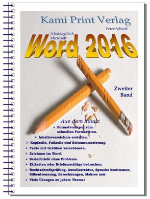 Word 2016 – Zweiter Band von Peter,  Schießl