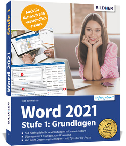 Word 2021 – Stufe 1: Grundlagen von Baumeister,  Inge