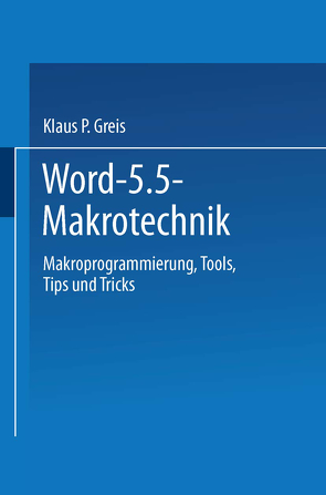 Word 5.5 Makrotechnik von Greis,  Klaus P.