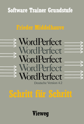 Word Perfect Schritt für Schritt von Middelhauve,  Frieder