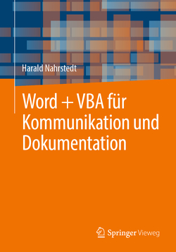 Word + VBA für Kommunikation und Dokumentation von Nahrstedt,  Harald