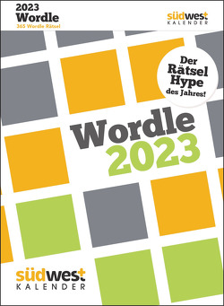 Wordle 2023 – Der offizielle Kalender zum Rätsel-Hype des Jahres