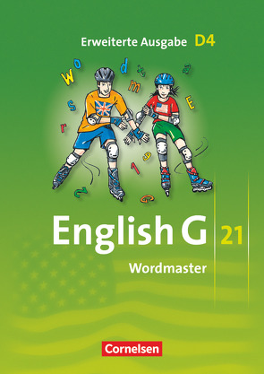 English G 21 – Erweiterte Ausgabe D – Band 4: 8. Schuljahr von Neudecker,  Wolfgang, Schwarz,  Hellmut