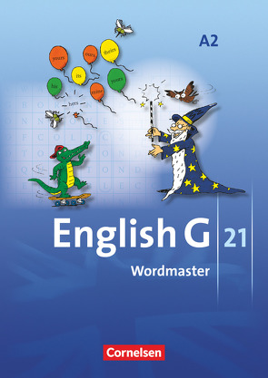 English G 21 – Ausgabe A – Band 2: 6. Schuljahr von Neudecker,  Wolfgang, Schwarz,  Hellmut