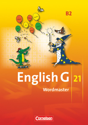 English G 21 – Ausgabe B – Band 2: 6. Schuljahr von Neudecker,  Wolfgang, Schwarz,  Hellmut