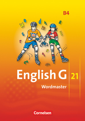 English G 21 – Ausgabe B – Band 4: 8. Schuljahr von Neudecker,  Wolfgang, Schwarz,  Hellmut