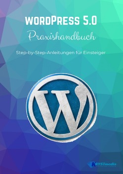 WordPress 5.0 von Krystynek,  Isabella