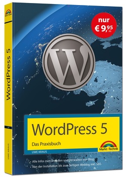 WordPress 5 – Das Praxisbuch – Sonderausgabe von Kraus,  Uwe