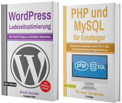 WordPress Ladezeitoptimierung für Einsteiger (Taschenbuch) + PHP und MySQL für Einsteiger (Hardcover) von Bonacina,  Michael, Knoden,  Daniel
