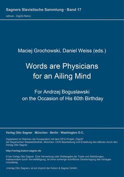 Words are Physicians for an Ailing mind von Grochowski,  Maciej, Weiß,  Daniel