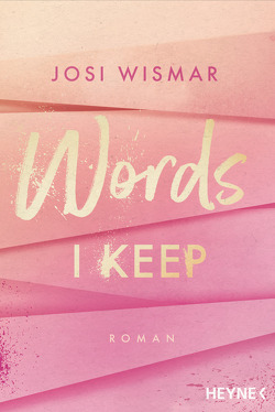 Words I Keep von Wismar,  Josi