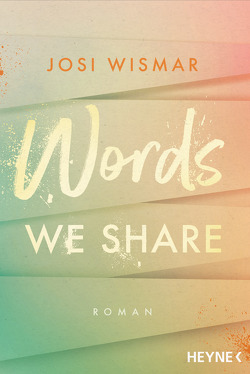Words We Share von Wismar,  Josi