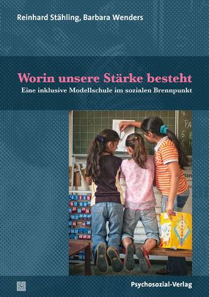 Worin unsere Stärke besteht von Stähling,  Reinhard, Wenders,  Barbara