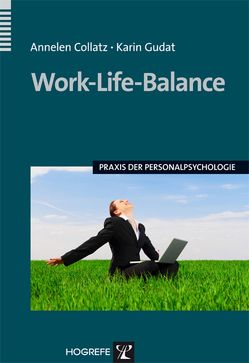 Work-Life-Balance von Collatz,  Annelen, Gudat,  Karin