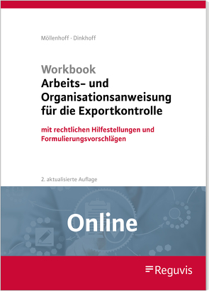 Workbook Arbeits- und Organisationsanweisung für die Exportkontrolle (Online) von Dinkhoff,  Stefan, Möllenhoff,  Ulrich