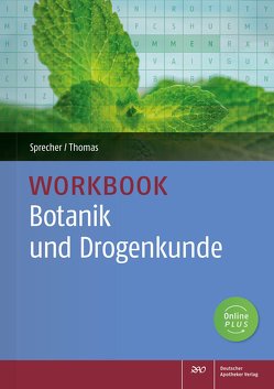 Workbook Botanik und Drogenkunde von Sprecher,  Nadine, Thomas,  Annette