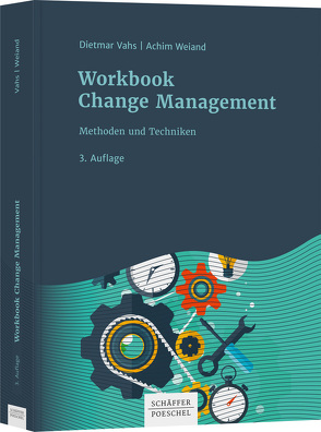 Workbook Change Management von Vahs,  Dietmar, Weiand,  Achim