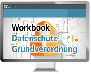 Workbook Datenschutz-Grundverordnung – Online von Gierschmann,  Sibylle