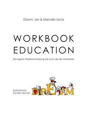 Workbook Education von Liscia,  Gianni, Liscia,  Jan, Liscia,  Marcello