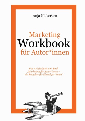 Workbook Marketing für Autor*innen von Niekerken,  Anja