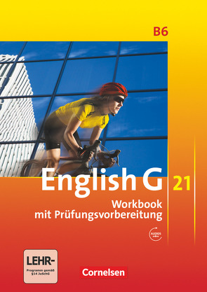 English G 21 – Ausgabe B – Band 6: 10. Schuljahr von Biederstädt,  Wolfgang, Schwarz,  Hellmut, Seidl,  Jennifer
