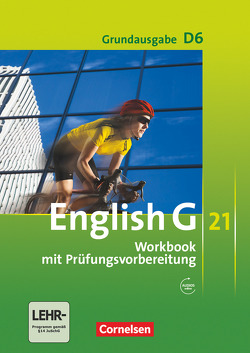English G 21 – Grundausgabe D – Band 6: 10. Schuljahr von Biederstädt,  Wolfgang, Schwarz,  Hellmut, Seidl,  Jennifer