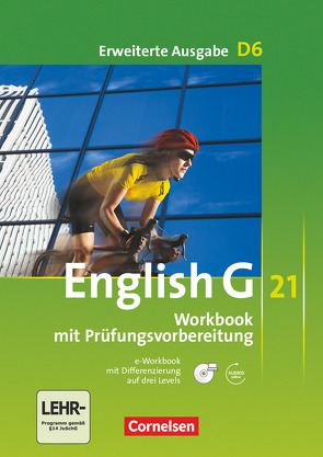 English G 21 – Erweiterte Ausgabe D – Band 6: 10. Schuljahr von Biederstädt,  Wolfgang, Schwarz,  Hellmut, Seidl,  Jennifer