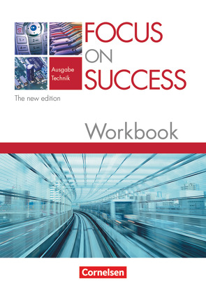Focus on Success – The new edition – Technik – B1/B2 von Clarke,  David, Macfarlane,  John Michael