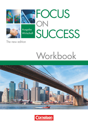 Focus on Success – The new edition – Wirtschaft – B1/B2 von Benford,  Michael, Clarke,  David, Macfarlane,  John Michael