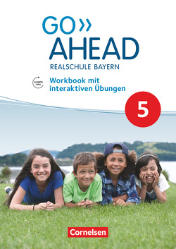 Go Ahead – Realschule Bayern 2017 – 5. Jahrgangsstufe von Abram,  James