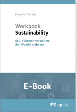 Workbook Sustainability (E-Book) von Fritzsche,  Erik, Weichert,  Robert