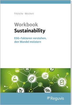 Workbook Sustainability von Fritzsche,  Erik, Weichert,  Robert