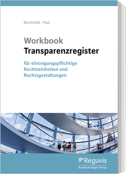 Workbook Transparenzregister von Bornholdt,  Karsten, Paul,  Wolfgang