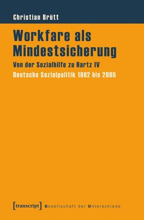 Workfare als Mindestsicherung von Brütt,  Christian