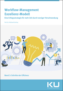 Workflow-Management Exzellenz Modell, von Prof. Dr. Greiling,  Michael
